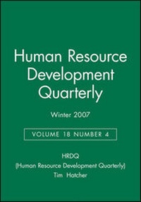 Enlarge image Cover: Human Resource Development Quarterly, Volume 18, Number 4, Winter 2007 - Jossey-Bass
