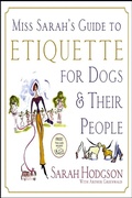 Cover: Miss Sarah's Guide to Etiquette for Dogs & Their People - Trade Paper Press