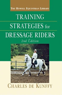 Abbildung von: Training Strategies for Dressage Riders - Howell Book House