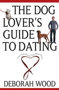 Cover: The Dog Lover's Guide to Dating - Howell Book House