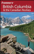 Cover: Frommer's British Columbia & the Canadian Rockies - Wiley