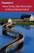 Cover: Frommer's Nova Scotia, New Brunswick & Prince Edward Island - Wiley