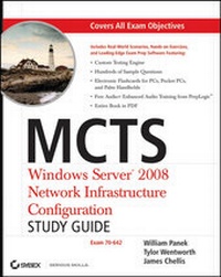 Enlarge image Cover: MCTS: Windows Server 2008 Network Infrastructure Configuration - Wiley