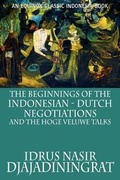 Abbildung von: The Beginnings of the Indonesian-Dutch Negotiations and the Hoge Veluwe Talks - Equinox Publishing (Asia) Pte Ltd