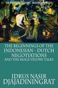 Abbildung von: The Beginnings of the Indonesian-Dutch Negotiations and the Hoge Veluwe Talks - Equinox Publishing (Asia) Pte Ltd
