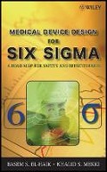 Cover: Six-Sigma for Medical Devices - A Roadmap for safety and Effectiveness - Wiley