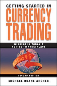 Enlarge image Cover: Getting Started in Currency Trading - Wiley