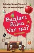 Cover: Bunlari Bilen Var mi; Balonlar Neden Y&uuml;kselir Elmalar Neden D&uuml;ser - Yakamoz Yayinlari
