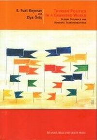 Enlarge image Cover: Turkish Politics in a Changing World - Istanbul Bilgi University Press