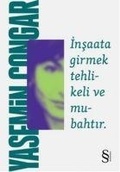 Cover: Insaata Girmek Tehlikeli ve Mubahtir - Everest Yayinlari
