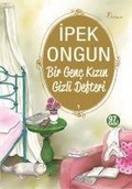 Cover: Bir Genc Kizin Gizli Defteri 1 - Artemis Yayinlari