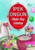 Cover: G&uuml;nler Akip Giderken - Artemis Yayinlari