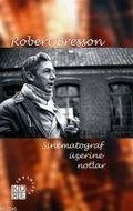 Cover: Sinematograf &Uuml;zerine Notlar - K&uuml;re Yayinlari