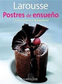 Abbildung von: Larousse Postres de Ensueno - Ediciones Larousse (MX)