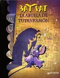 Cover: Bat Pat La abuela de Tutankamon / King Tut's Grandmother - Montena