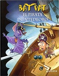 Cover: Bat Pat El pirata dientedeoro / Pirate Goldentooth - Montena