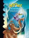 Cover: El mamut friolento / Echo and the Bat Pack - Montena