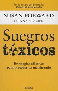 Enlarge image Cover: Suegros Toxicos - RANDOM HOUSE ESPANOL