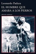 Cover: El Hombre Que Amaba a Los Perros / The Man Who Loved Dogs - Planeta Publishing