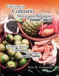 Abbildung von: Diccionario Culinario Mexicano Bilinge - Redigital Mexico