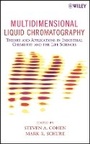 Cover: Multidimensional Liquid Chromatography - Theory and Applications in Industrial Chemistry and the Life Sciences - Wiley
