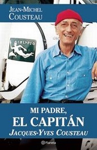 Abbildung von: Mi Padre, el Capitan Jacques-Yves Cousteau - Planeta