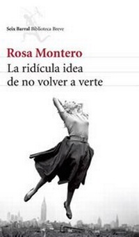 Enlarge image Cover: La Ridicula Idea de No Volver a Verte - Planeta Publishing