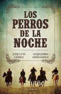 Cover: Los Perros de la Noche - Joaquin Mortiz