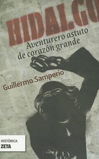 Enlarge image Cover: Hidalgo - Ediciones B