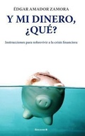 Cover: Y Mi Dinero, Que? - Ediciones B