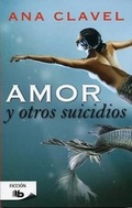 Cover: Amor y Otros Suicidios - Ediciones B
