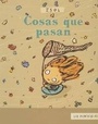 Cover: Cosas Que Pasan - Fondo de Cultura Economica USA
