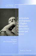 Cover: Curriculum Development in Higher Education: Faculty-Driven Processes and Practices - Jossey-Bass