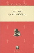 Cover: Las Casas en la Historia - Fondo de Cultura Economica, Mexico
