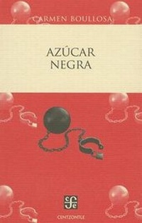 Enlarge image Cover: Azcar Negra - Fondo de Cultura Economica USA