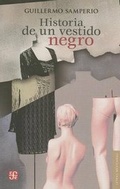 Cover: Historia de un Vestido Negro - Fondo de Cultura Economica, Mexico