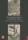 Cover: De la Historia Biblica a la Historia Critica - Fondo de Cultura Economica, Mexico