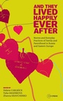 Cover: And They Lived Happily Ever After - Central European University Press
