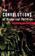 Cover: The Convolutions of Historical Politics - Central European University Press
