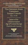 Cover: Saints of the Christianization Age of Central Europe - Central European University Press