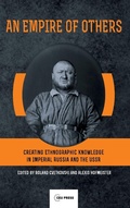 Cover: An Empire of Others - Central European University Press