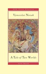 Cover: A Tale of Two Worlds - Central European University Press