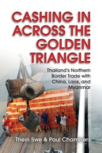 Enlarge image Cover: Cashing in Across the Golden Triangle - Silkworm Books