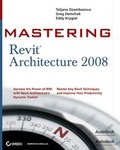 Cover: Mastering Revit Architecture 2008 - Sybex