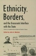 Cover: Ethnicity, Borders, and the Grassroots Interface with the State - Silkworm Books