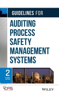 Enlarge image Cover: Guidelines for Auditing Process Safety Management Systems - Wiley-AIChE