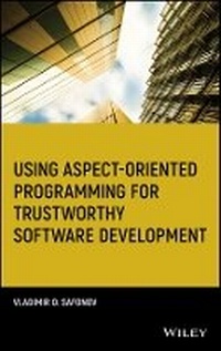 Enlarge image Cover: Using Aspect Oriented Programming for Trustworthy Software Development - Wiley