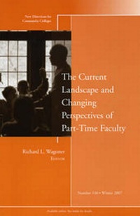 Enlarge image Cover: The Current Landscape and Changing Perspectives of Part-Time Faculty - Jossey-Bass