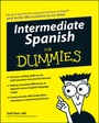Cover: Intermediate Spanish For Dummies - Wiley