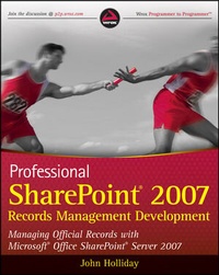 Enlarge image Cover: Professional SharePoint 2007 Records Management Development - Wiley